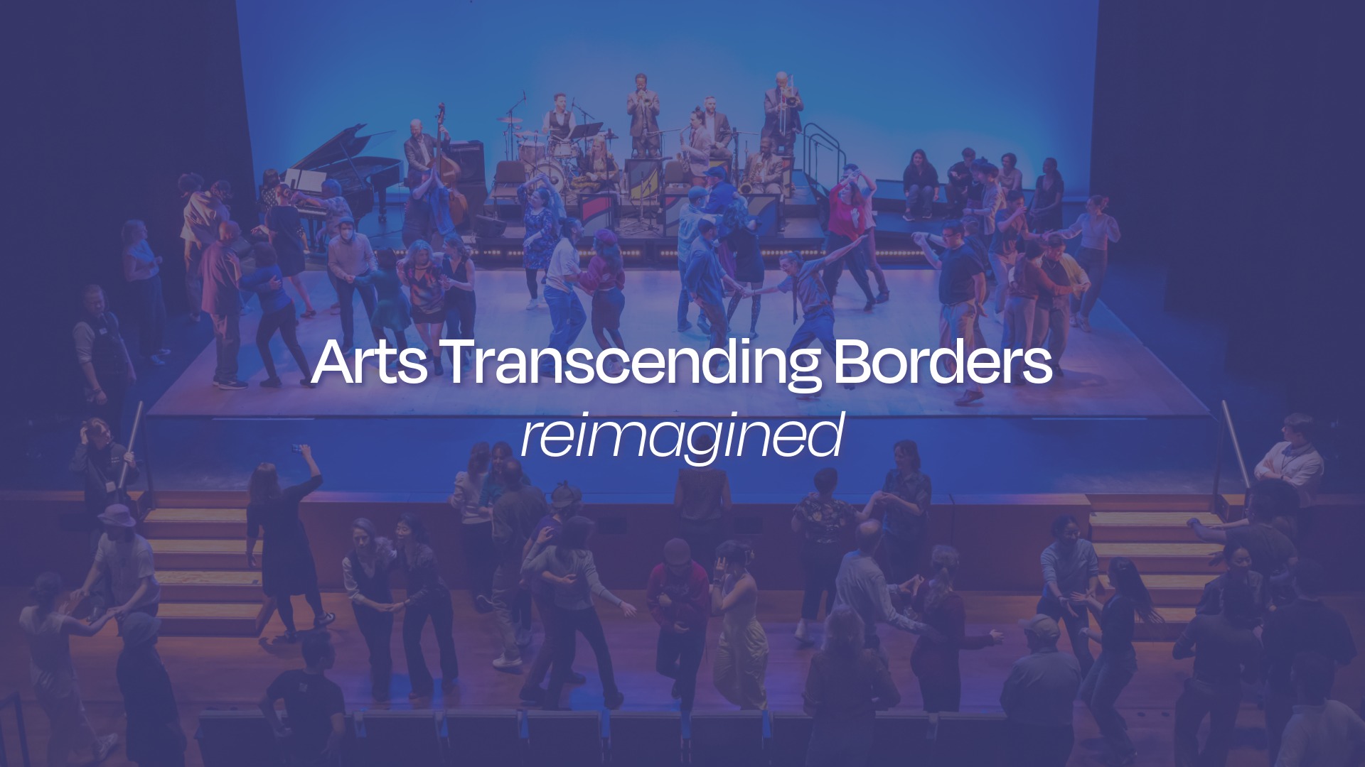 Arts Transcending Borders reimagined